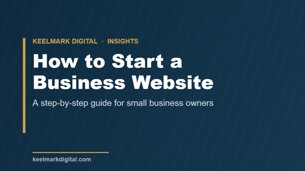 How to start a business website: step-by-step guide for small business owners