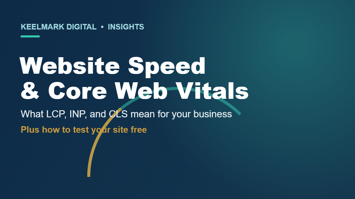 Website Speed and Core Web Vitals: A Small Business Guide (and How to Test Yours)